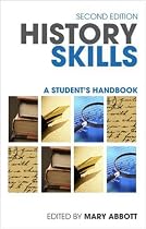 History Skills: A Student's Handbook
