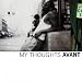 Avant-My Thoughts