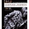 The Complete History of Costume & Fashion: From Ancient Egypt to the Present Day