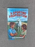 Ride a wild pony : a sporting proposition