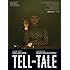 TELL TALE