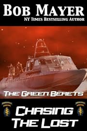 Chasing the Lost (The Green Beret Series)