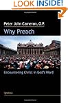 Why Preach: Encountering Christ in Go...