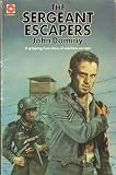 The sergeant escapes
