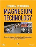 Essential readings in magnesium technology