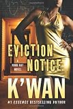 Eviction Notice: A Hood Rat Novel (Hood Rat Novels)