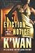 Eviction Notice: A Hood Rat Novel (Hood Rat Novels)