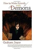 How to make friends with demons