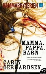 Mamma, pappa, barn (av Carin Gerhardsen) [Imported] [Paperback] (Swedish) (Hammarbyserien, del 2)