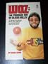 Woz: The Prodigal Son of Silicon Valley, The Amazing Steve Wozniak and his Apple Computer
