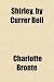 Shirley, by Currer Bell (Paperback)