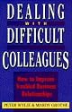 Dealing with Difficult Colleagues: How to Improve Troubled Business Relations