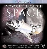 Voyage Through Space: An Interactive Journey through the Solar System and Beyond (Discoverology Series)