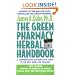The Green Pharmacy Herbal Handbook: Your Everyday Reference to the Best Herbs for Healing