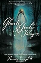Ghosts and Grisly Things