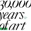 30,000 Years of Art: The Story of Human Creativity Across Time and Space