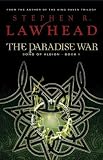 The Paradise War: Book One in The Song of Albion Trilogy (Lawhead, Steve. Song of Albion (Westbow Press), Bk. 1.)