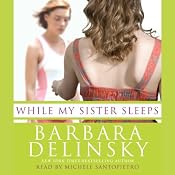 While My Sister Sleeps | [Barbara Delinsky]