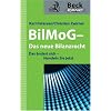 BilMoG: Das �ndert sich jetzt - Handeln Sie jetzt