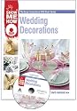 Wedding Decorations - The Easy Instructional Book and DVD Series