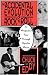 The Accidental Evolution Of Rock'n'roll: A Misguided Tour Through Popular Music