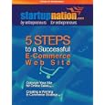 5 Steps To Building A Successful E-commerce Web Site (startupnation Ebooks For Entrepreneurs)