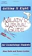 Getting it Right!: Milady's Survival Guide for Cosmetology Students
