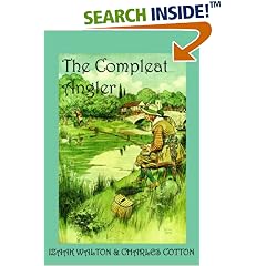 The Compleat Angler, or the Contemplative Man's Recreation