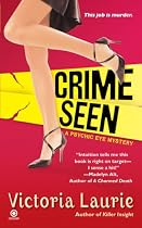 Crime Seen (Psychic Eye Mysteries)