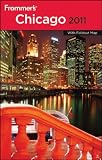 Frommer s Chicago 2011 (Frommer s Complete)