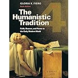 The Humanistic Tradition, Book 4: Faith, Reason, and Power in the Early Modern World