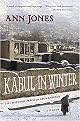 Kabul in Winter (Life Without Peace in Afghanistan) (Reprint) (Paperback)