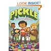 Pickle: The (Formerly) Anonymous Prank Club of Fountain Point Middle School