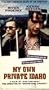 My Own Private Idaho [VHS]