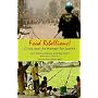 Food Rebellions: Crisis and the Hunger for Justice