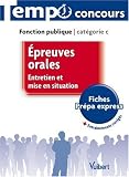 Epreuves orales Cat�gorie C : Entretien et mise en situation