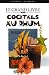 Le grand livre des cocktails au rhum