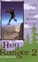 Hey Ranger 2: More True Tales of Humor and Misadventure from the Great Outdoors (No. 2)
