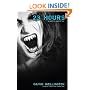 23 Hours: A Vengeful Vampire Tale