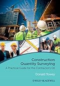 Construction Quantity Surveying: A Practical Guide for the Contractor's QS