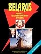 Belarus Political and Economic Developments Yearbook (World Political Leaders Library)