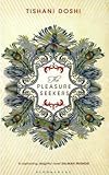 The pleasure seekers