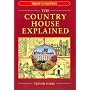 The Country House Explained (England's Living History)