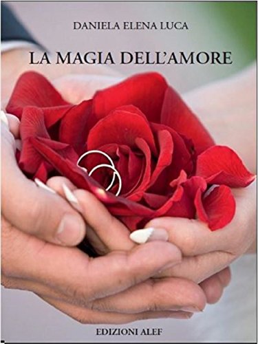 La magia dell'amore (Italian Edition)