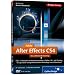 Adobe After Effects CS4 - Das umfassende Training auf DVD