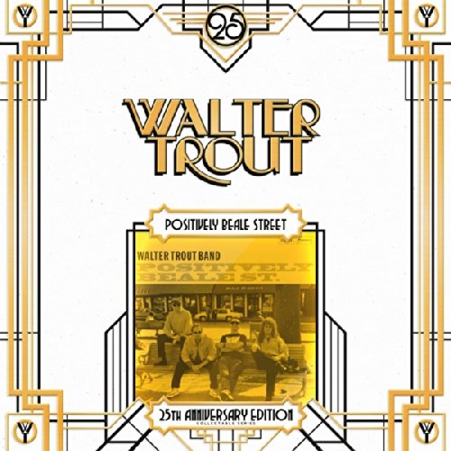 Album Art for Positively Beale Street-25th Anniversary by Walter Trout