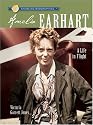 Sterling Biographies: Amelia Earhart: A Life in Flight