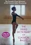 The Video Dictionary of Classical Ballet