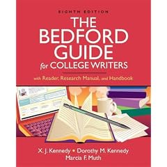 The Bedford Guide for College Writers with Reader, Research Manual, and Handbook