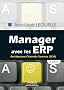 Manager avec les ERP : Architecture Orient�e Services (SOA)